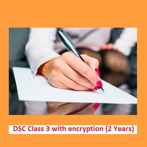 DSC Class 3 with encryption (2 Years)