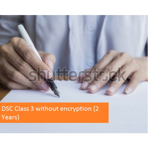 DSC Class 3 without encryption (2 Years)