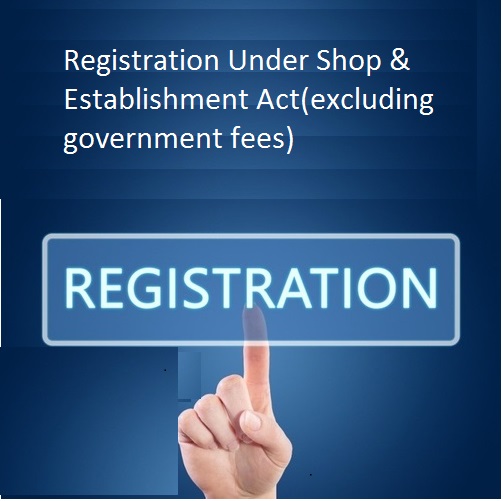 Registration Under Shop & Establishment Act(excluding government fees)